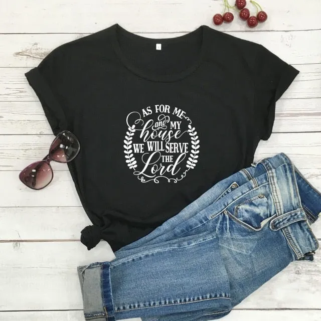 As For Me And My House We Will Serve The Lord Christian Statement Shirt