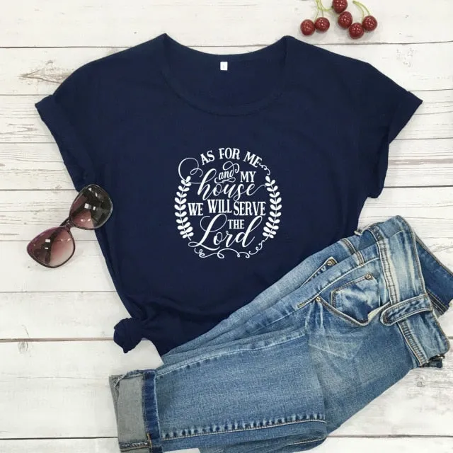 As For Me And My House We Will Serve The Lord Christian Statement Shirt