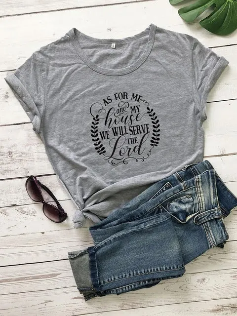 As For Me And My House We Will Serve The Lord Christian Statement Shirt