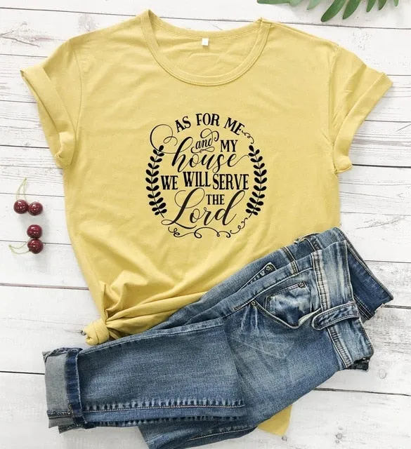 As For Me And My House We Will Serve The Lord Christian Statement Shirt