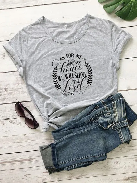 As For Me And My House We Will Serve The Lord Christian Statement Shirt