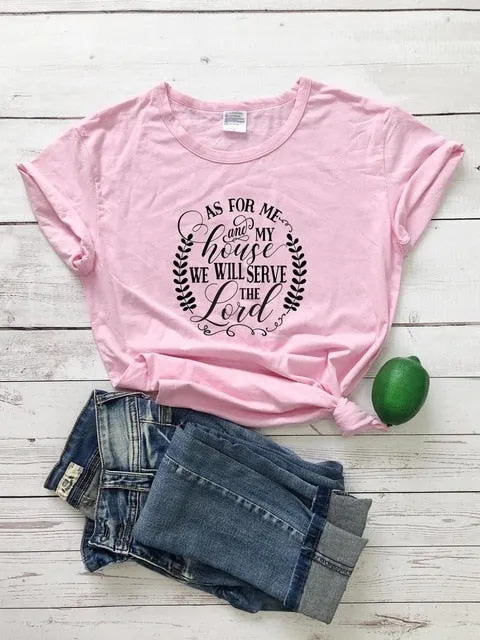 As For Me And My House We Will Serve The Lord Christian Statement Shirt