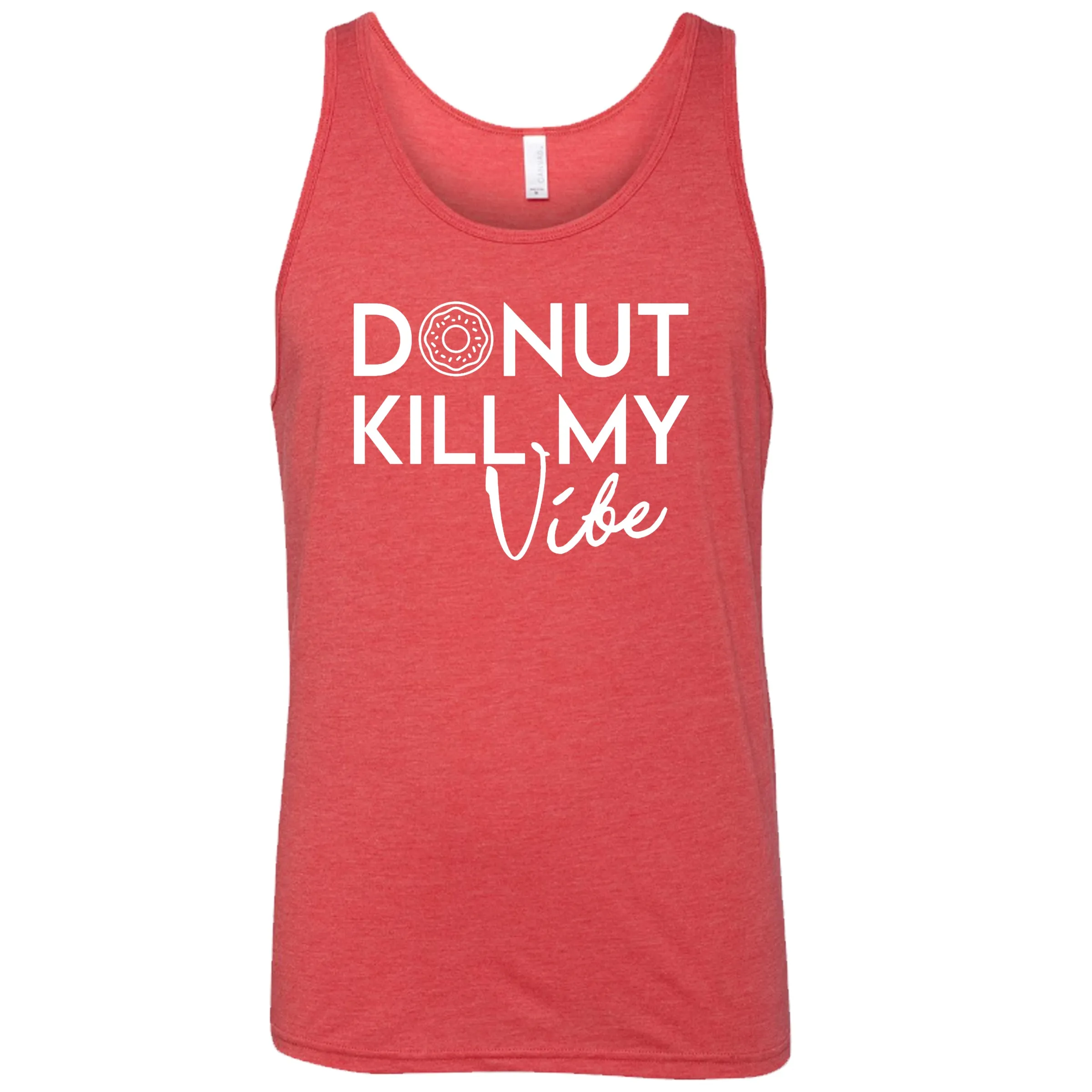 Donut Kill My Vibe Shirt Unisex