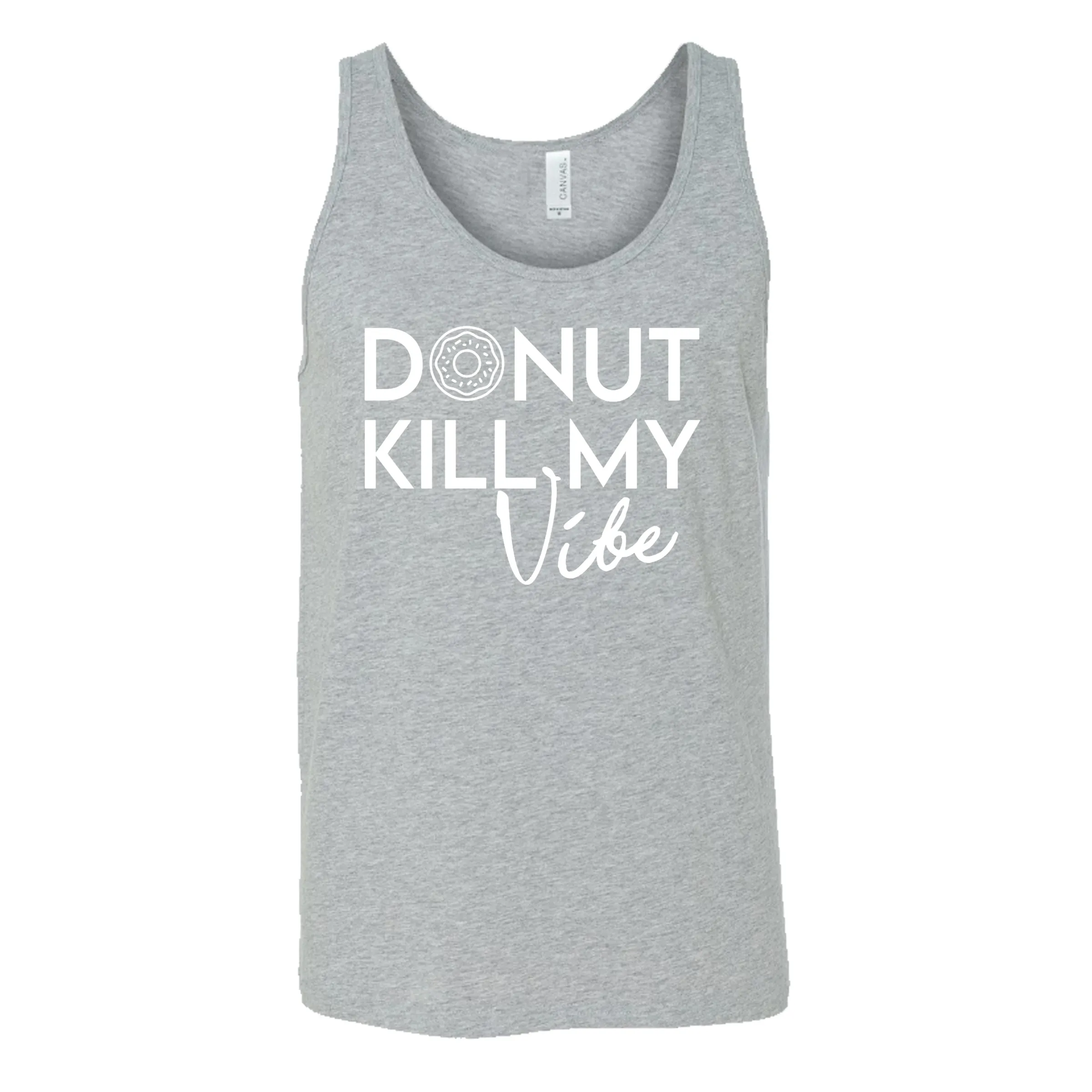 Donut Kill My Vibe Shirt Unisex