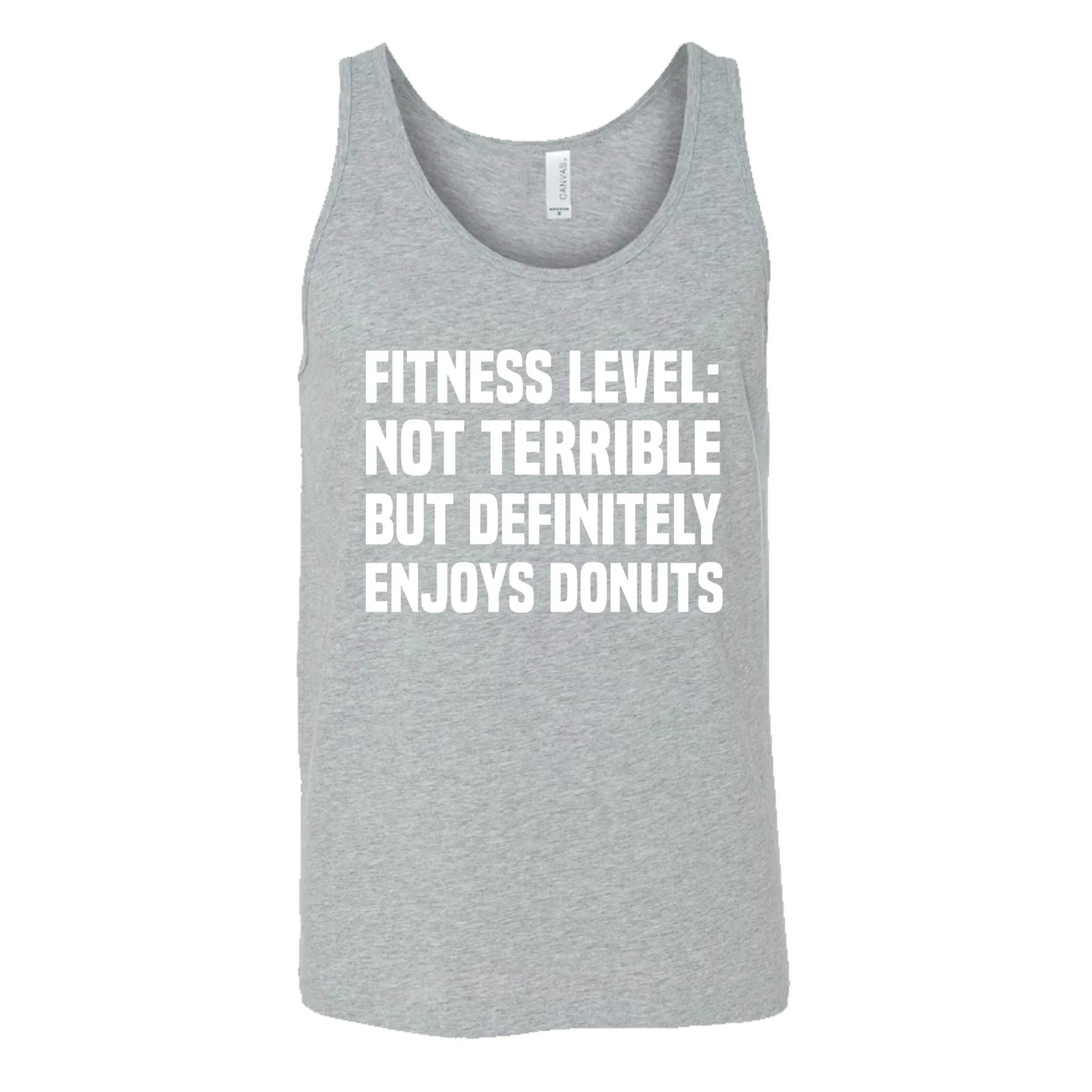 Fitness Level Not Terrible But Definitely Enjoys Donuts Shirt Unisex