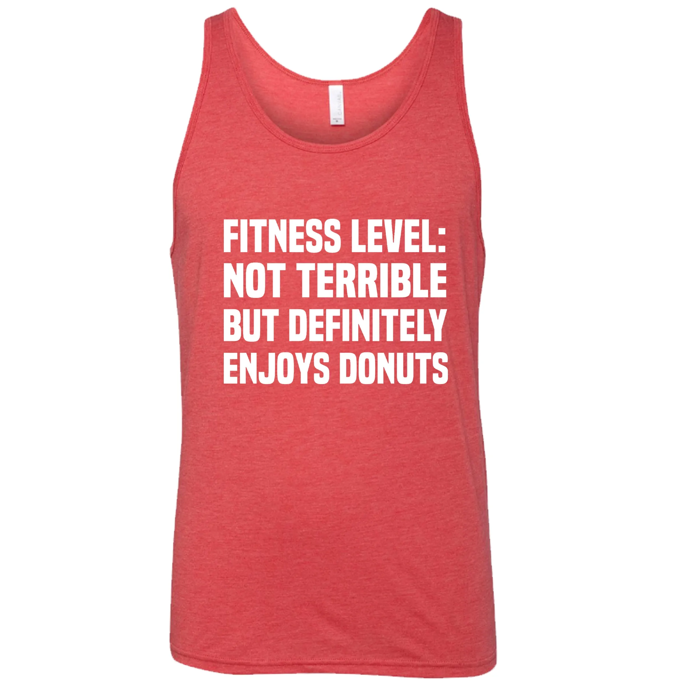 Fitness Level Not Terrible But Definitely Enjoys Donuts Shirt Unisex