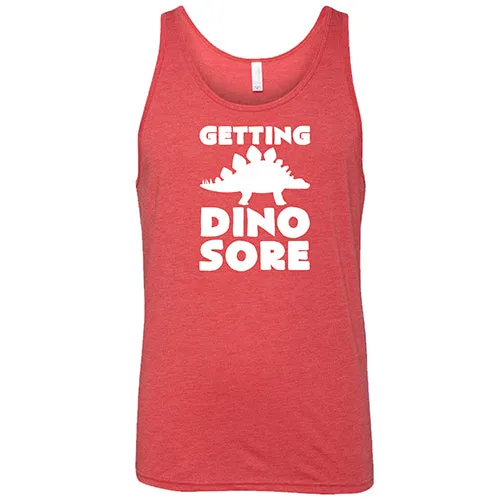 Getting Dino Sore Shirt Unisex