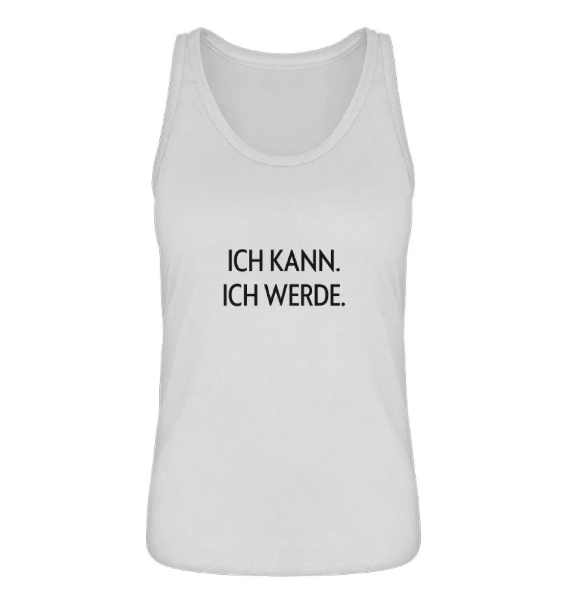 ICH KANN. ICH WERDE. 100% Bio Tank Top